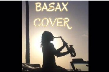 Dua Lipa Don't Start Now ( BASAX Cover )