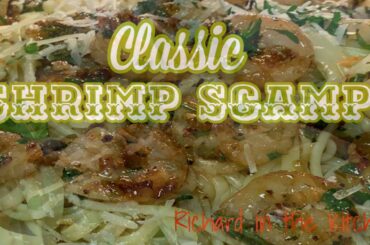 CLASSIC SHRIMP SCAMPI | RICHARD IN THE KITCHEN
