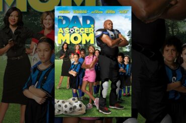 My Dad's a Soccer Mom