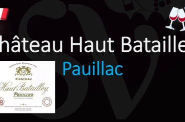 How to Pronounce Château Haut Batailley? (CORRECTLY) 1855 Pauillac Grand Cru Wine Pronunciation
