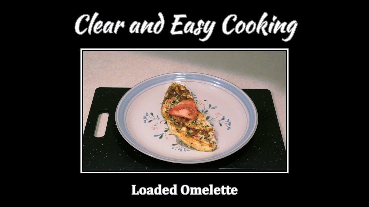 🍳 A Loaded Omelette recipe. 🍳 A Loaded Omelette recipe.