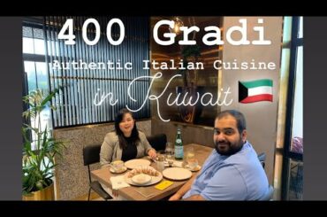 400 GRADI ITALIAN RESTAURANT in KUWAIT CITY SEASIDE 🇰🇼