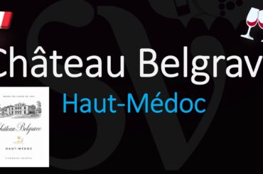 How to Pronounce Château Belgrave? (CORRECTLY) 1855 Haut-Médoc Grand Cru French Wine Pronunciation