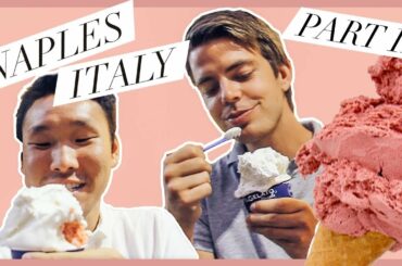 GAY BOYFRIENDS FOOD TOUR OF NAPLES, ITALY | Vlog #70