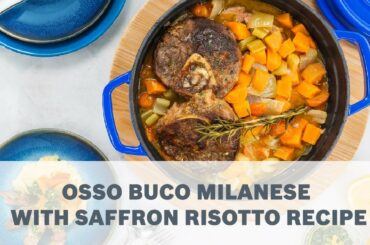 Osso Buco Milanese with Saffron Risotto Recipe - Cooking with Bosch