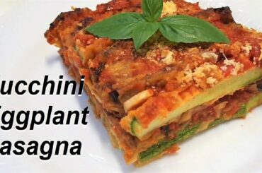 Vegetarian Zucchini Eggplant Lasagna Italian food