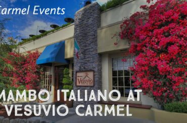 Mambo Italiano at Vesuvio Carmel | WhatsUpMonterey.com