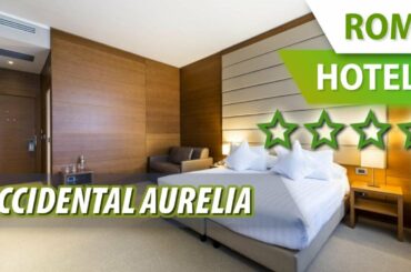 Occidental Aurelia ⭐⭐⭐⭐ | Hotel review in Rome, Italy