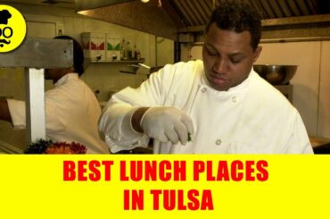 Best lunch Places in Tulsa