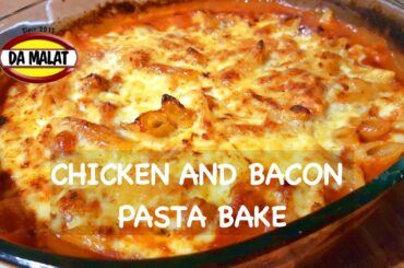 Chicken and Bacon Pasta Bake | Easiest pasta bake recipe on the planet | No boil pasta bake