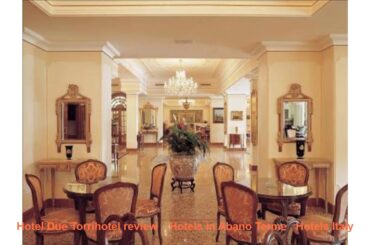 Hotel Due Torrihotel review    Hotels in Abano Terme   Hotels Italy