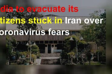 India to evacuate its citizens stuck in Iran