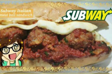 Asma ka kitchen | Subway Italian meat ball sandwich #14