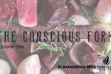 The Conscious Fork: Episode One -- Grain Free Gnocchi and Patience