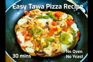 Tawa Pizza Recipe | तवा पिज्जा | Pizza without oven | Pizza without Yeast | Veg Pizza Recipe