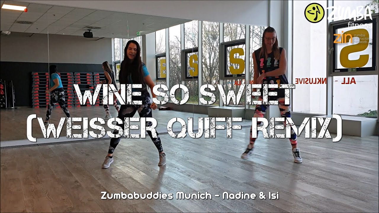 Buskilaz & Kybba – Wine So Sweet (Weisser Quiff Remix) (Zumba® Choreo) – Zumbabuddies Munich Buskilaz & Kybba - Wine So Sweet (Weisser Quiff Remix) (Zumba® Choreo) - Zumbabuddies Munich