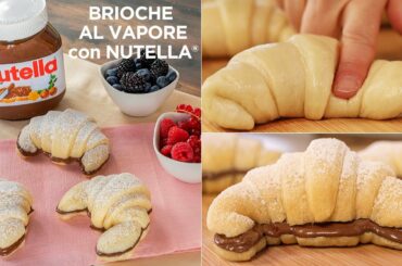 BRIOCHE AL VAPORE CON NUTELLA® - Ricetta Facile Fatto in Casa da Benedetta
