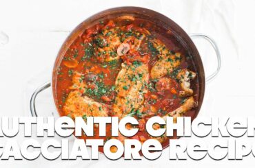 Authentic Chicken Cacciatore Recipe