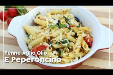 Pasta Recipe | Penne Aglio Olio E Peperoncino | Easy To Make Italian Pasta