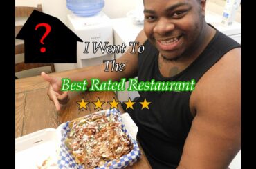 I went to the best rated restaurant