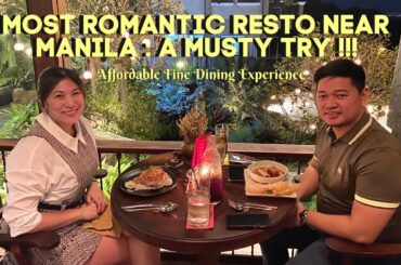 Most Romantic Restaurant near Manila : a must try!!