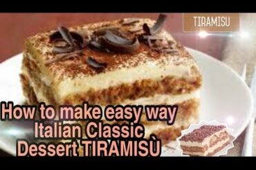 How to make easy way Tiramisu|Classic Italian dessert| so yammi. #MehreenNurVlogs18