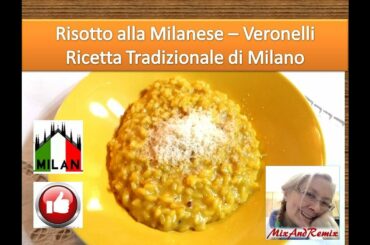 Risotto alla Milanese ricetta tradizionale di Veronelli. Saffron risotto Milanese,  from Milan.