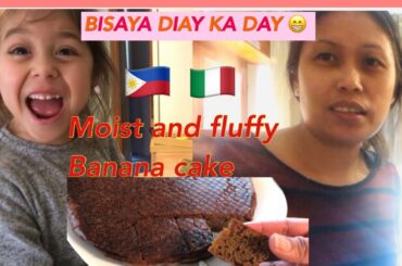 BISAYAA JUD CHALLENGE/ 😂MOIST AND FLUFFY BANANA CAKE /MY KULIT DAUGHTER / FILIPINA ITALIAN VLOG