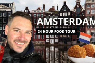 What To Eat In Amsterdam (24 Hour Food Tour)