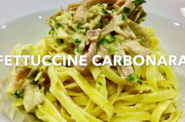 FETTUCCINE CARBONARA **Italian Cooking**