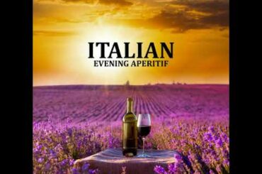 Italian Evening Aperitif