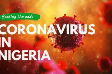 Coronavirus in Nigeria: Health Tips to Prevent COVID-19 Infection