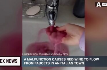 A malfunction causes red wine to flow from faucets in an Italian town