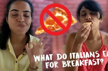 What's an Italian Breakfast ??? | Italian Food | Exploring Cuisines | Vlog #2