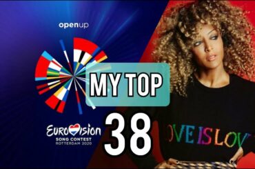 Eurovision 2020 | MY TOP 38 | New: SAN MARINO 🇸🇲
