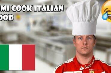 Kimi Raikkonen Cook Italian Food
