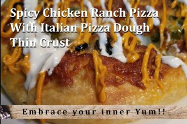 Authentic italian pizza recipe |chicken ranch pizza | italian pizza dough recipe thin crust