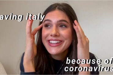 I had to leave Italy because of Coronavirus | Study Abroad