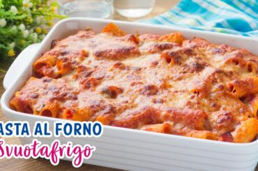Pasta al Forno Pasticciata Svuotafrigo - Ricetta Facile  -  Italian Baked Pasta Recipe - 55Winston55