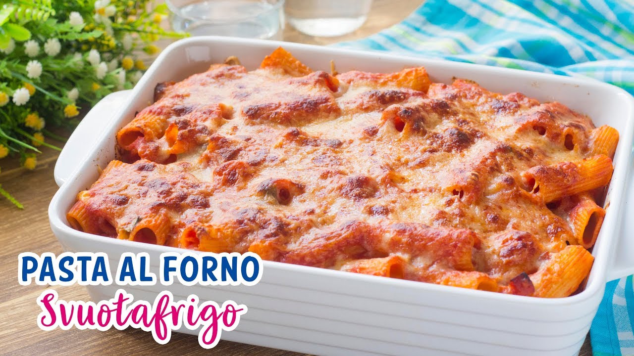 Pasta al Forno Pasticciata Svuotafrigo - Ricetta Facile ...
