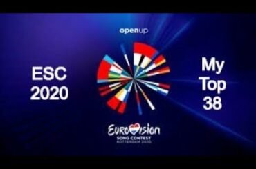 My top 38 - Eurovision Song Contest 2020 - New 🇸🇲 - ( So far )