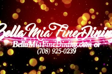 Bella Mia Fine Dining Invites You to Dine with Us