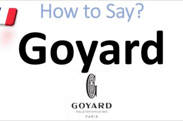How to Pronounce Goyard? (CORRECTLY) French Pronunciation (Native Speaker)