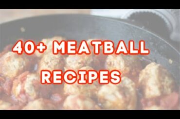 Easy Meatball Recipes