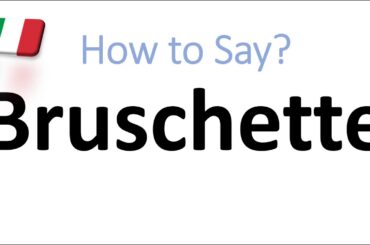 how to Pronounce Bruschette? (Plural of Bruschetta) Italian Food & Dishes Pronunciation