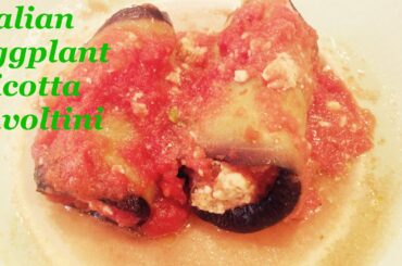 Easy & tasty Italian eggplant involtini