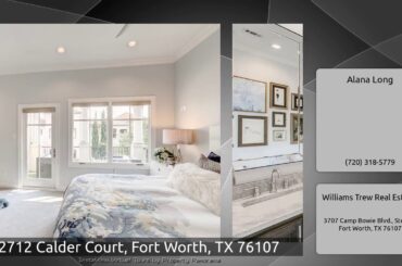 2712 Calder Court, Fort Worth, TX 76107