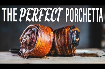 The PERFECT Home Made PORCHETTA - Italian Crispy Pork Roast