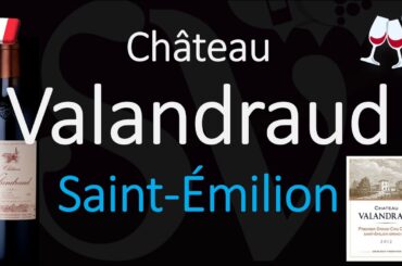 How to Pronounce Château Valandraud? (Jean-Luc Thunevin) Saint-Émilion Grand Cru  (Bordeaux Wine)