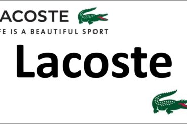 How to Pronounce Lacoste? (CORRECTLY) French Brand Pronunciation